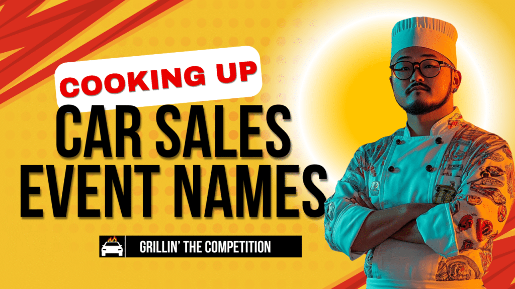 Cooking Up Car Sales Event Names