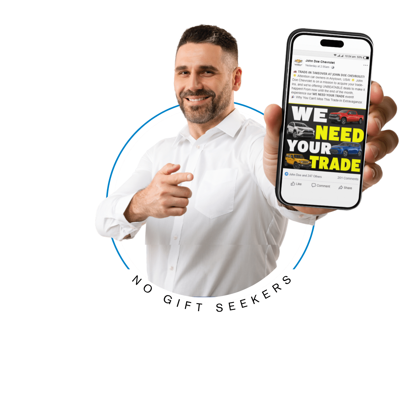 Smiling Dealership Representative Holding A Smartphone Displaying A Facebook Ad For A Car Trade-In Event, With Bold Text Reading &Quot;We Need Your Trade.&Quot; This Represents Car Dealership Facebook Ads Aimed At Generating Engagement And Boosting Trade-Ins.